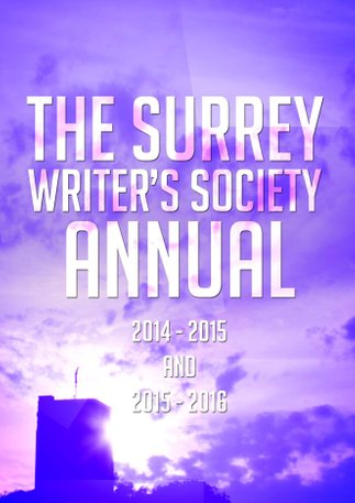 Stephen Davids writing featured in the Surrey Writer's Society Annual 2014 and 2015 plus 2016